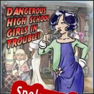 Dangerous High School Girls in Trouble! (2008/ENG/Polski/License)