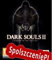 Dark Souls II: Scholar of the First Sin (2015/ENG/Polski/RePack from TMG)