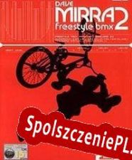 Dave Mirra Freestyle BMX 2 (2001/ENG/Polski/Pirate)