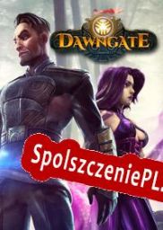 Dawngate (2022/ENG/Polski/RePack from ZENiTH)