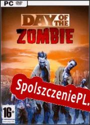 Day of the Zombie (2009/ENG/Polski/Pirate)