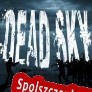 Dead Sky (2013/ENG/Polski/Pirate)