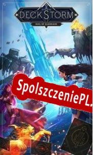 Deckstorm: Duel of Guardians (2016/ENG/Polski/RePack from AoRE)