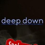 Deep Down (2022/ENG/Polski/License)