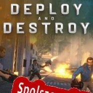 Deploy and Destroy (2018) | RePack from ismail