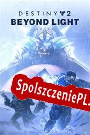 Destiny 2: Beyond Light (2020/ENG/Polski/RePack from ismail)