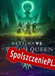 Destiny 2: The Witch Queen (2022/ENG/Polski/Pirate)