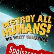 Destroy All Humans! Big Willy Unleashed (2022/ENG/Polski/RePack from Dual Crew)