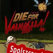 Die for Valhalla! (2018/ENG/Polski/License)