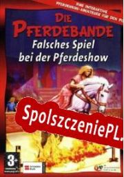 Die Pferdebande: Falsches Spiel bei der Pferdeshow (2006/ENG/Polski/RePack from PiZZA)