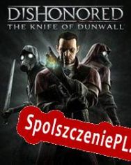 Dishonored: The Knife of Dunwall (2013/ENG/Polski/RePack from EiTheL)