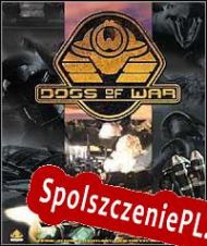 Dogs of War (2000/ENG/Polski/RePack from AGES)