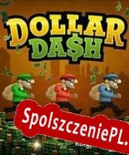 Dollar Dash (2013/ENG/Polski/RePack from Drag Team)