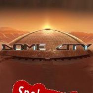 Dome City (2022/ENG/Polski/RePack from KaOs)