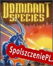 Dominant Species (1999/ENG/Polski/RePack from HYBRiD)