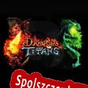 Dragons and Titans (2013/ENG/Polski/RePack from AGAiN)