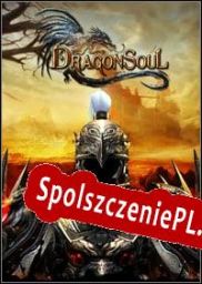 DragonSoul (2011/ENG/Polski/License)