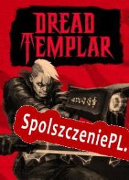 Dread Templar (2022/ENG/Polski/License)