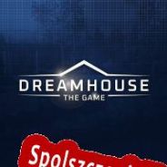 Dreamhouse: The Game (2022/ENG/Polski/Pirate)