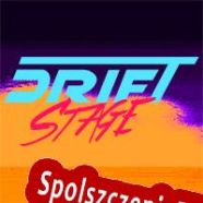 Drift Stage (2022) | RePack from iNFECTiON