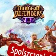 Dungeon Defenders II (2017/ENG/Polski/License)