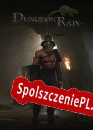 Dungeon Rats (2016/ENG/Polski/Pirate)