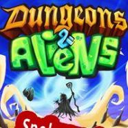 Dungeons & Aliens (2016) | RePack from KEYGENMUSiC