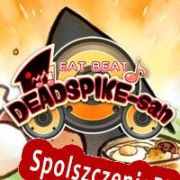 Eat Beat Deadspike-san (2018/ENG/Polski/RePack from RNDD)