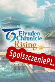 Eiyuden Chronicle: Rising (2022/ENG/Polski/RePack from SHWZ)