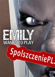 Emily Wants to Play (2015/ENG/Polski/RePack from X.O)