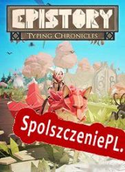 Epistory: Typing Chronicles (2016/ENG/Polski/Pirate)