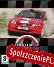 Euro Rally Champion (2004/ENG/Polski/RePack from BACKLASH)