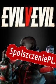 EvilVEvil (2022/ENG/Polski/Pirate)