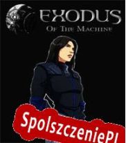 Exodus Of The Machine (2022/ENG/Polski/RePack from CLASS)