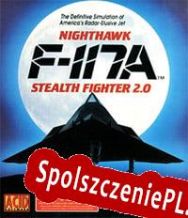 F-117A Nighthawk Stealth Fighter 2.0 (1991/ENG/Polski/License)