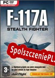 F-117A Stealth Fighter (2006/ENG/Polski/RePack from ORiGiN)