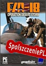 F/A-18: Operation Desert Storm (2005) | RePack from SZOPKA