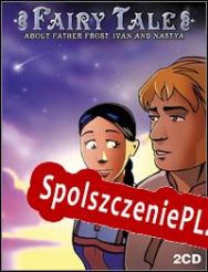 Fairy Tale: About Father Frost, Ivan and Nastya (2000/ENG/Polski/RePack from JMP)