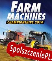 Farm Machines Championships 2014 (2014) | RePack from DELiGHT