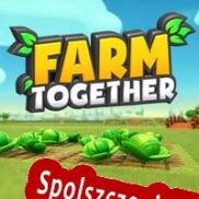 Farm Together (2018/ENG/Polski/Pirate)