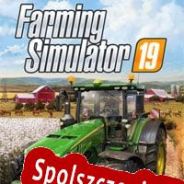 Farming Simulator 19 (2018/ENG/Polski/RePack from h4xx0r)