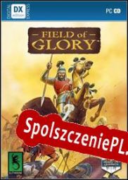 Field of Glory (2009/ENG/Polski/RePack from AGGRESSiON)