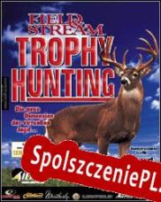 Field & Stream Trophy Hunting (1999) | RePack from The Company