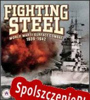 Fighting Steel (1999/ENG/Polski/License)