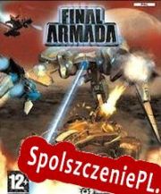 Final Armada (2007/ENG/Polski/RePack from Anthrox)