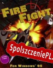 Fire Fight (1996/ENG/Polski/Pirate)