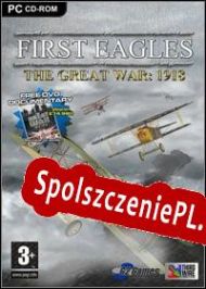 First Eagles: The Great Air War 1918 (2006/ENG/Polski/Pirate)