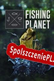 Fishing Planet (2017/ENG/Polski/RePack from Black Monks)