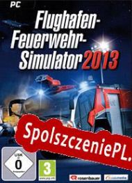 Flughafen-Feuerwehr-Simulator 2013 (2013/ENG/Polski/License)