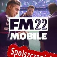 Football Manager Mobile 2022 (2021/ENG/Polski/Pirate)